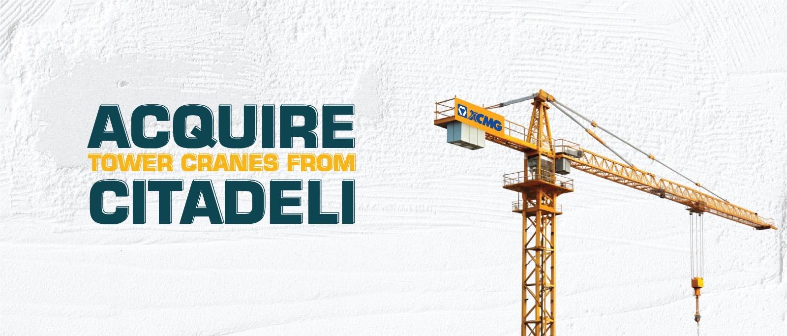 Get tower cranes from Citadeli